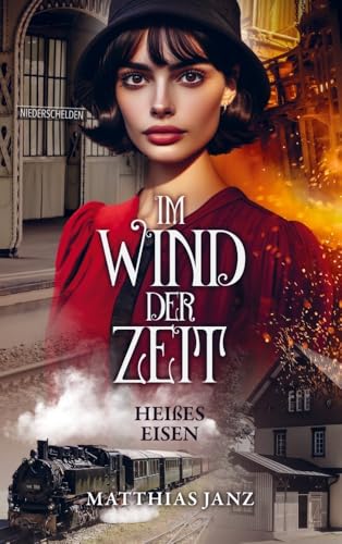 Im Wind der Zeit: Heißes Eisen von Bookmundo