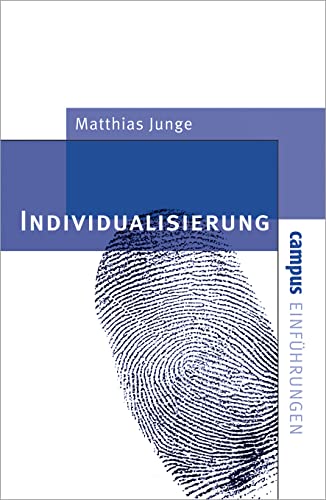 Individualisierung (Campus Einführungen) von Campus Verlag