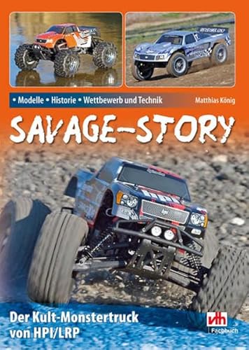Savage-Story: Der Kult-Monstertruck von HPI/LRP von Vth