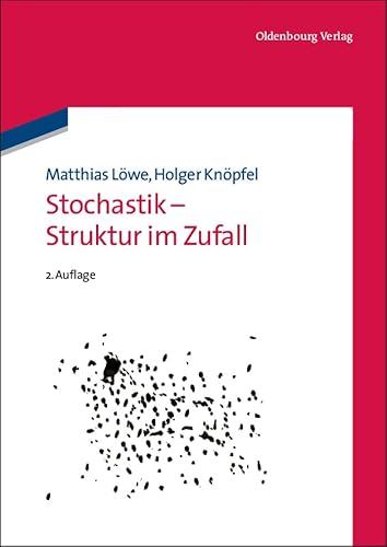 Stochastik Struktur im Zufall von Walter de Gruyter