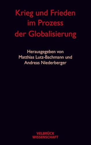Krieg und Frieden im Prozess der Globalisierung