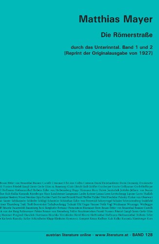 Die Römerstraße: durch das Unterinntal. Band 1 und 2 [Reprint der Originalausgabe von 1927]