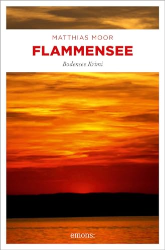 Flammensee: Bodensee Krimi