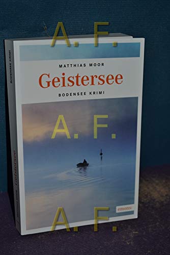 Geistersee: Bodensee Krimi von Emons Verlag