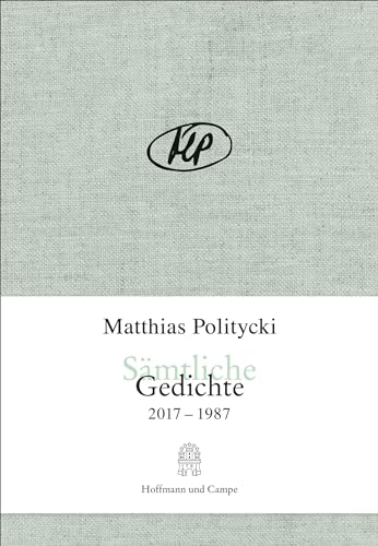 Sämtliche Gedichte: 2017-1987 von Hoffmann und Campe Verlag