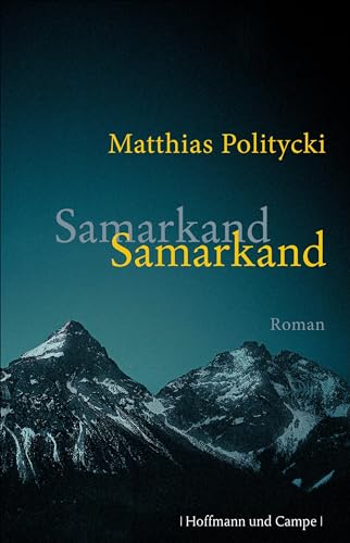 Samarkand Samarkand: Roman von Hoffmann und Campe Verlag