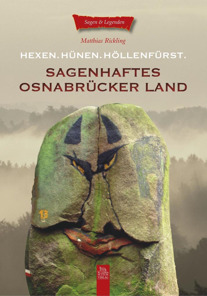 Sagenhaftes Osnabrücker Land von Sutton Verlag GmbH
