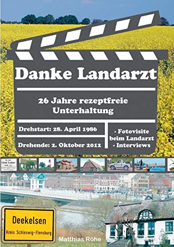 Danke Landarzt: 26 Jahre rezeptfreie Unterhaltung