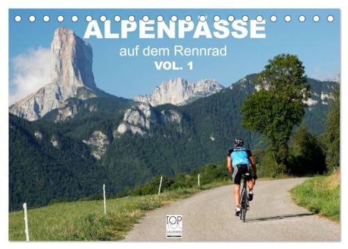 Alpenpässe auf dem Rennrad Vol. 1 (Tischkalender 2025 DIN A5 quer), CALVENDO Monatskalender: Ein Fotokalender mit 13 faszinierenden Radsportmotiven in den Alpen von CALVENDO