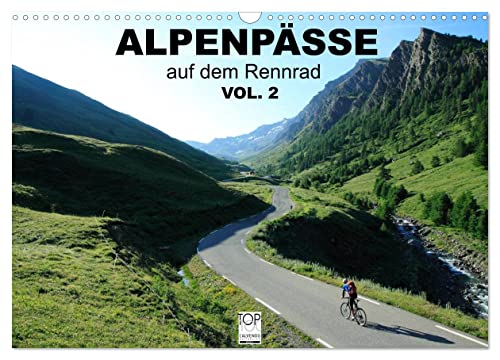 Alpenpässe auf dem Rennrad Vol. 2 (Wandkalender 2024 DIN A3 quer), CALVENDO Monatskalender von CALVENDO