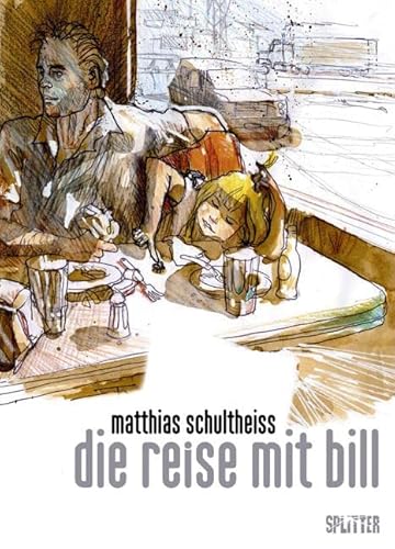 Reise mit Bill, Die von Splitter Verlag