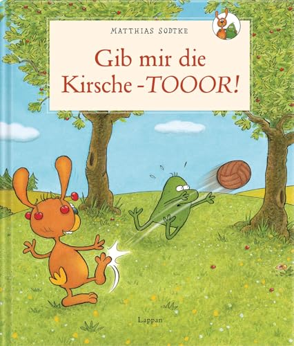 Nulli & Priesemut: Gib mir die Kirsche - Toooor! von Lappan Verlag