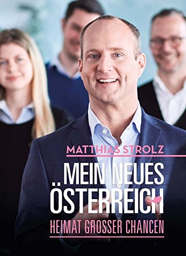 Mein neues Österreich: Heimat großer Chancen von Indiekator