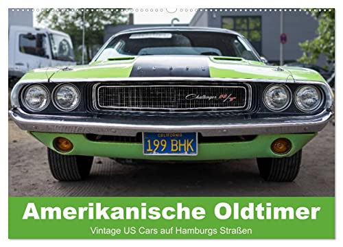 Amerikanische Oldtimer - Vintage US Cars auf Hamburgs Straßen (Wandkalender 2024 DIN A2 quer), CALVENDO Monatskalender