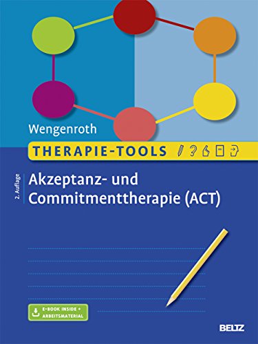 Therapie-Tools Akzeptanz- und Commitmenttherapie: Mit E-Book inside und Arbeitsmaterial (Beltz Therapie-Tools) von Psychologie Verlagsunion
