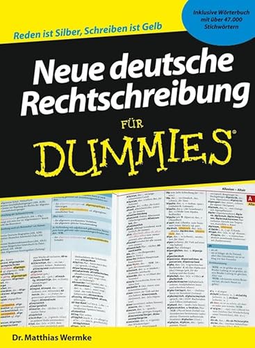 Neue deutsche Rechtschreibung für Dummies Neue deutsche Rechtschreibung für Dummies