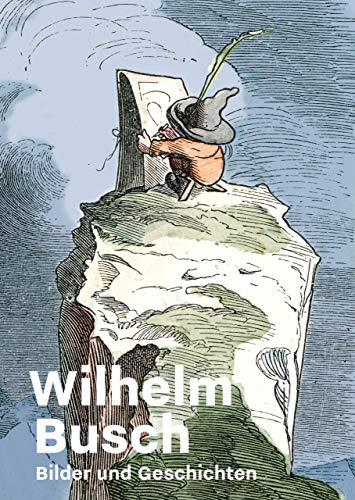 Wilhelm Busch: Bilder und Geschichten