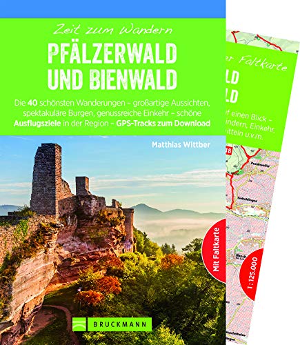 Wanderführer Pfälzerwald mit Bienwald: Die 40 schönsten Touren zum Wandern rund um Bad Dürkheim, Neustadt an der Weinstraße, Falkenburg und Burg ... - ... in der Region – GPS-Tracks zum Download