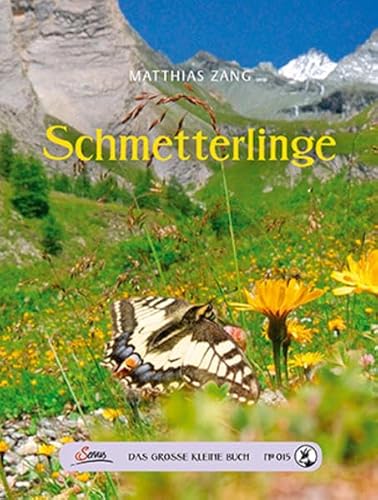 Das große kleine Buch: Schmetterlinge von Servus
