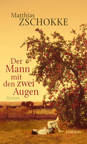 Der Mann mit den zwei Augen: Roman von Wallstein Verlag GmbH