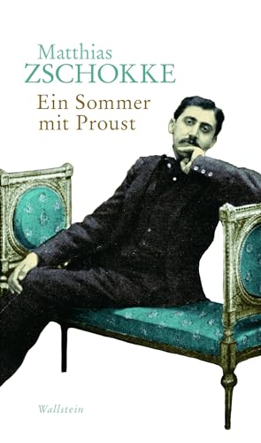 Ein Sommer mit Proust von Wallstein Verlag GmbH