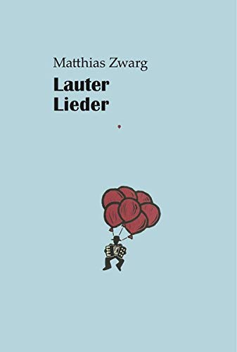 Lauter Lieder: Gedichte von Eine Art Fabrik