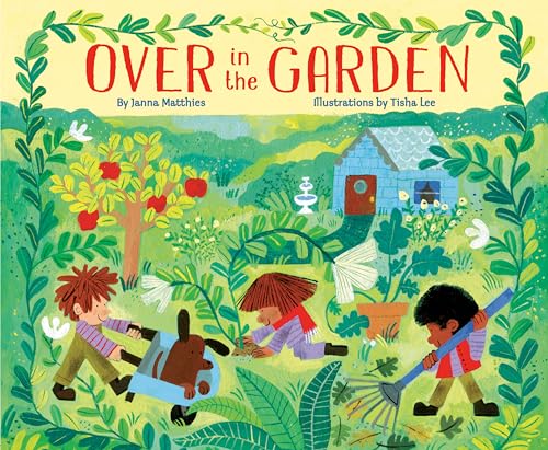 Over in the Garden von Random House Inc