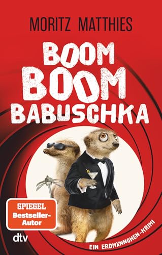 Boom Boom Babuschka: Ein Erdmännchen-Krimi von dtv Verlagsgesellschaft mbH & Co. KG