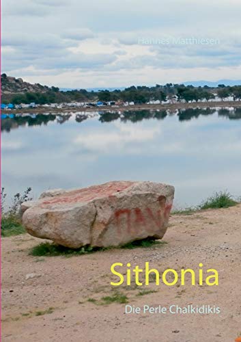 Sithonia: Die Perle Chalkidikis
