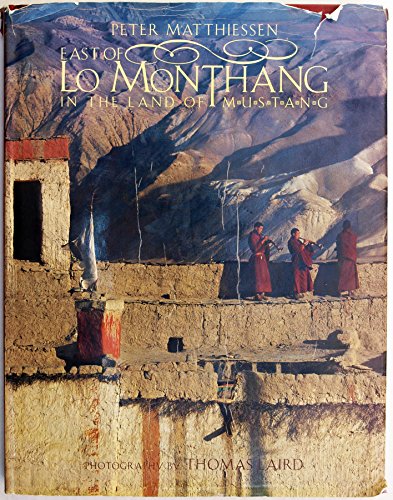 East of Lo Monthang: In the Kingdom of Mustang