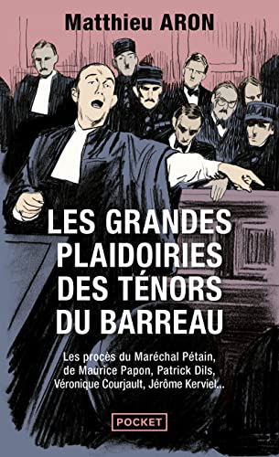 Les grandes plaidoiries des tenors du barreau von Pocket