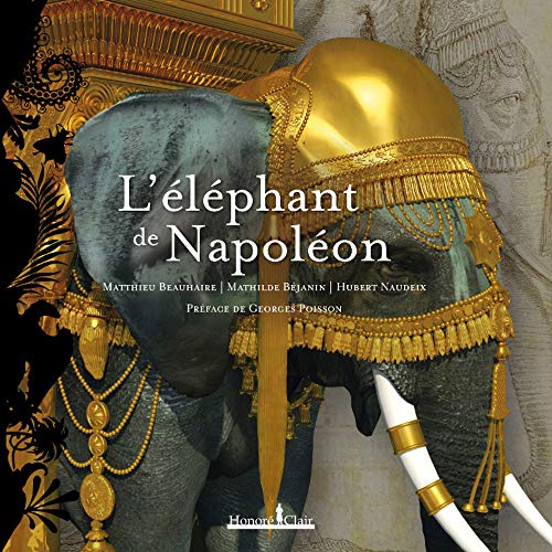 L'Éléphant de Napoléon L'Éléphant de Napoléon