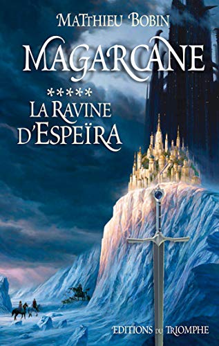 Magarcane 5 - La ravine d'Espeïra