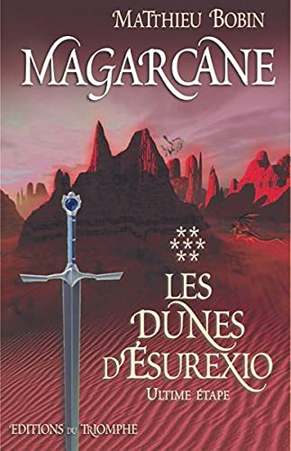 Magarcane 6 - Les Dunes d´Esurexio, l´ultime étape