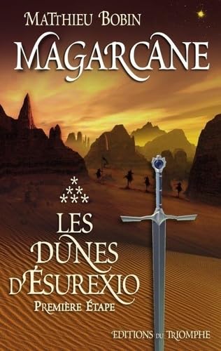 Magarcane 6 - Les Dunes d'Ésurexio, première étape