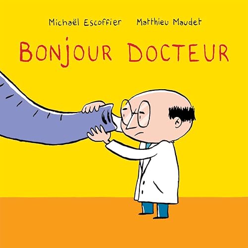 BONJOUR DOCTEUR von EDL