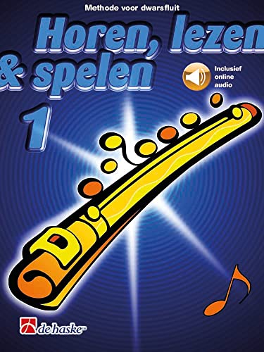 Horen, lezen & spelen 1 dwarsfluit von De Haske