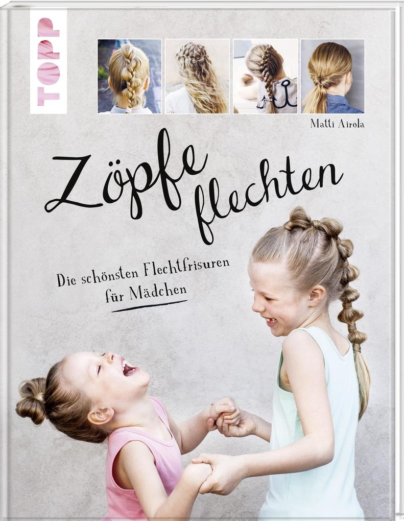 Zöpfe flechten von Frech Verlag GmbH