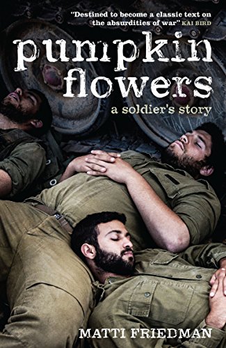 Pumpkinflowers: A soldier's story von Biteback Publishing