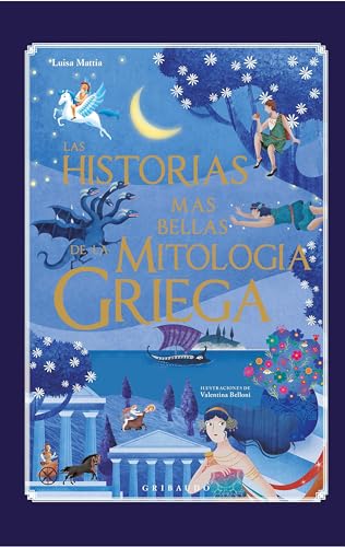 Las historias más bellas de la mitología griega (Mitos y leyendas) von GRIBAUDO