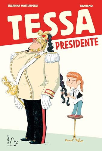 Tessa presidente (Il Castoro bambini) von Il Castoro