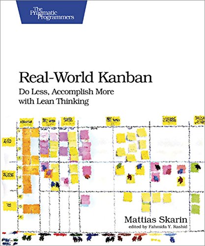 Real-World Kanban: Do Less, Accomplish More with Lean Thinking von Pragmatic Bookshelf