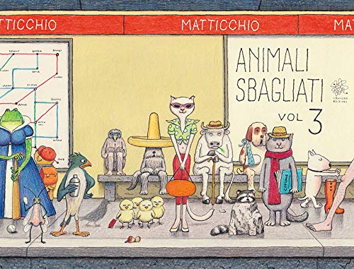 Animali sbagliati (Vol. 3)