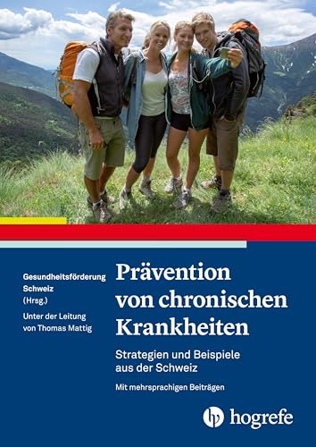 Prävention von chronischen Krankheiten: Strategien und Beispiele aus der Schweiz