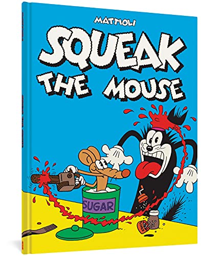 Squeak the Mouse von Fantagraphics Books