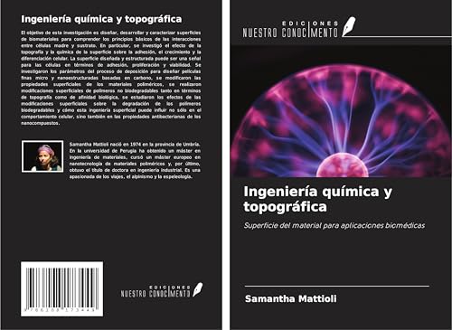 Ingeniería química y topográfica: Superficie del material para aplicaciones biomédicas