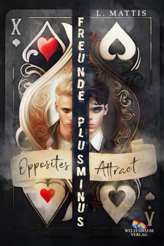 Freunde Plusminus: Opposites Attract von Weltenbaum Verlag