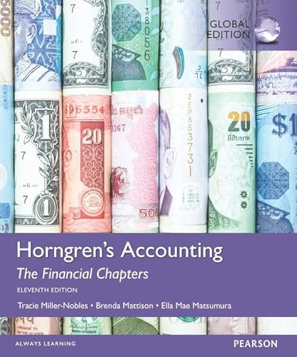 Horngren's Accounting, The Financial Chapters, Global Edition von Pearson Education Limited
