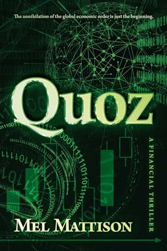 Quoz: A Financial Thriller von Post Hill Press