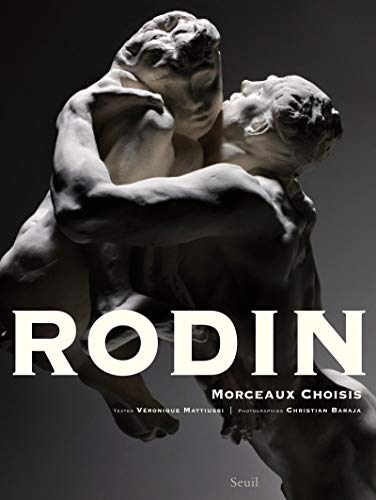 Rodin, Morceaux choisis von Seuil